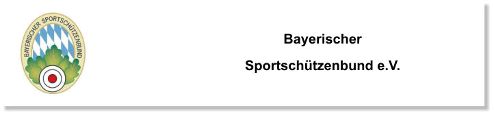 Bayerischer Sportschützenbund e.V.